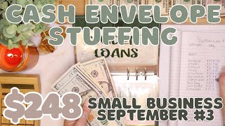 $248 Cash Envelope Stuffing | Small Business Income Sept  #3 | 25 Year Old Budgets