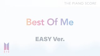 THE PIANO SCORE : BTS (방탄소년단) ‘Best Of Me’ | Easy ver.