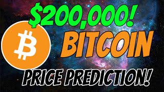 $200,000 Bitcoin Prediction!