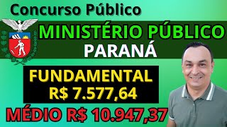 MP/PR. VEJA 17 BENEFÍCIOS E ADICIONAIS. VEJA TABELA EVOLUÇÃO NA CARREIRA. VEJA QUADRO CARGOS VAGOS.