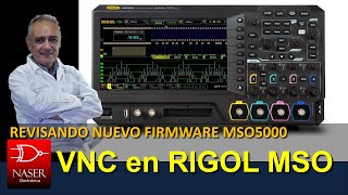 RIGOL MSO5000 con VNC, una de las mejoras del nuevo Firmware 2023.