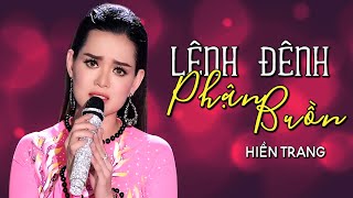 Lênh Đênh Phận Buồn - Hiền Trang | MV Official