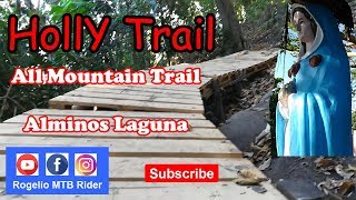 Holy Trail All Mountain Trail Alaminos Laguna - Track Read