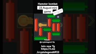 hamster kombat mini game key August 23 #hamsterkombat #cryptocurrency #airdrop