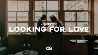 Kevin Ross - Looking For Love