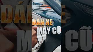 Bóc  Dán Nilon Xe máy sau 20 Năm sử dụng ...! #dannilonxemay