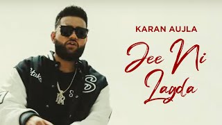 Jee Ni Lagda | Karan Aujla | Making Memories