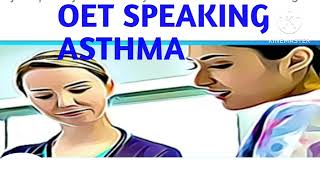 oet Speaking Asthma.