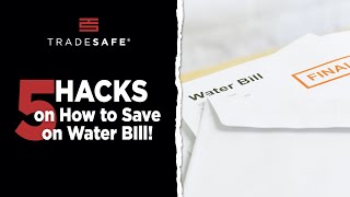 5 Hacks on How to Save on Water BIll!