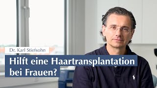 Hilft eine Haartransplantation bei Frauen?