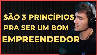 Breno Perrucho: São 3 Princípios para ser um bom Empreendedor