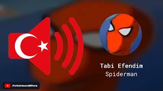 Tabi Efendim - Spiderman - Ses Efekti