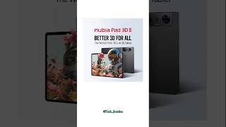 3D is Back! (Nubia Pad 3D II)