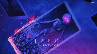 Tarot - Theme BGM | Official Background Music