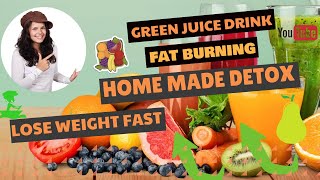 How to make green juice detox drink to lose weight - Home made detox drink  and fat burning recipes