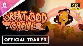 Great God Grove | Official Launch Trailer | 4K HDR