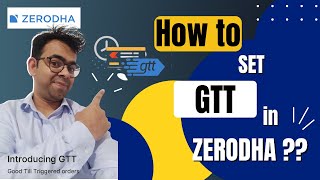 What is #GTT order zerodha | How to set | #gttZerodha  #gttorderzerodha | Good till triggered order