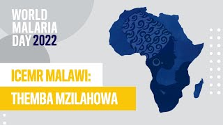 Themba Mzilahowa, Infleuence of Malawi ICEMR on Malaria Policy | 2022 World Malaria Day Symposium