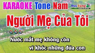 Người Mẹ Của Tôi || Karaoke - Tone Nam || Nhạc Sống Duy Tùng