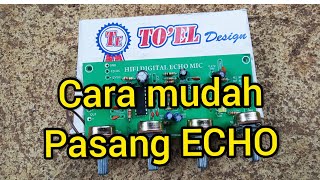 Cara Pasang Echo pada Amplifier