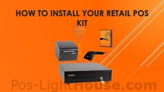 How To Install Retail POS Kit