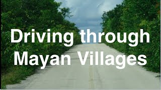 A drive through the Yucatan - See Mayan Villages & Mayan Hospitality