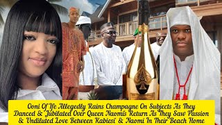 Ooni Of Ife Allegedly Rains Champagne On Subjects As They Jubilated Over Queen Naomi's Return