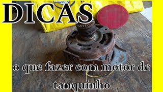 MOTOR de TANQUINHO o que você pode fazer com ele?