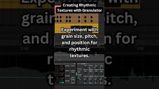 Ableton   Creating rhythmic textures with granulator