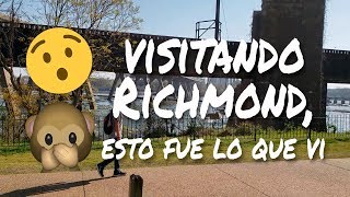 Visitando Richmond, esto fue lo que vi 🇺🇸