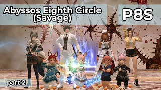 Abyssos Eighth Circle (Savage) - P8S Phase 2 (DNC POV) 【Final Fantasy XIV】