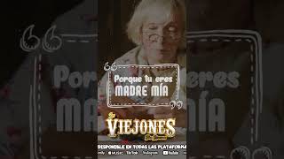 La Más Divina Mujer #losviejonesdelinares #mamá #10mayo #diadelasmadres