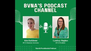 BVNA March Presidential Podcast