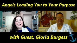 Angels Leading You to Your Purpose | Guest, Author Gloria Burgess