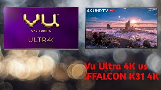 Vu Ultra vs iFFALCON K31 - Specifications Comparison [ Tamil ]