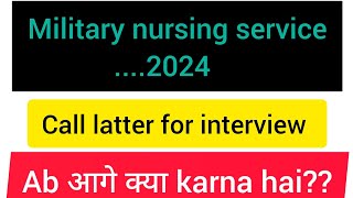 #mns call latter for interview|| military nursing service interview update#militarynursingservice