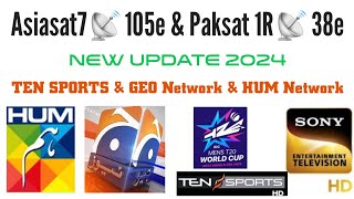 Asiasat7📡105e & Paksat 1R📡38e ||Ten Sports & HUM Network & Geo Network Latest Update Today 16 Apr 24