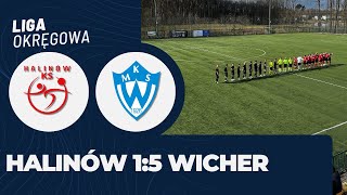 KS Halinów 1:5 MKS Wicher Kobyłka (Liga Okręgowa, Cały Mecz)