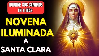 EL PODER DE LA NOVENA A SANTA CLARA | 9 DÍAS PARA DESPEJAR TUS CAMINOS