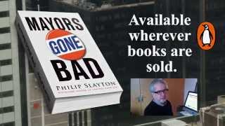 Mayors Gone Bad by Philip Slayton -  Book Trailer