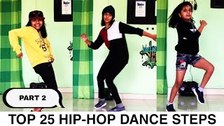 25 HIP-HOP DANCE STEPS | PART 2 | all hiphop foundations, hip hop  basics