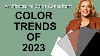 ARCHITECTURAL COLOR CONSULTANT COLOR TRENDS 2023