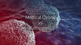 Medical Ozone vs Pathogens