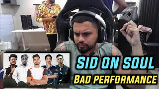 Sid on Soul bad performance || soul sid reaction on soul