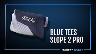 Blue Tees Series 2 Pro Slope Rangefinder Review - Fairway Jockey | DJ Lantz