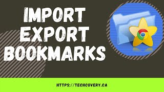 How to Import and Export Bookmarks in Google Chrome / Google Chrome / Bookmarks / Import & Export.