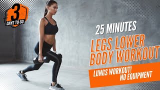 DAY 3 Back to Basics - 25 MIN LEAN LEGS Lower Body Workout - No Equipment - Beginner Friendly