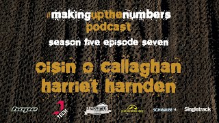 Øisin Ø Callaghan & Harriet Harnden in Making Up The Number Mountain Bike Podcast