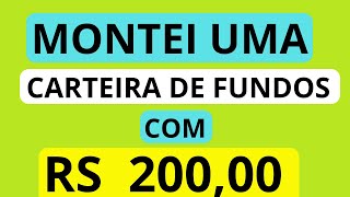 MONTEI UMA CARTEIRA DE FUNDOS IMOBILIARIOS COM 200 REIAS, COMO FICOU?