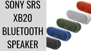 SONY SRS XB20 Bluetooth Speaker Review | Wireless Bluetooth Speaker Features And Specifications